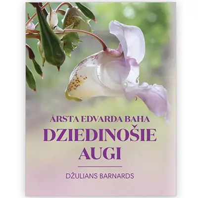 gramata arsta edvarda baha dziedinosie augi dzulians bernards